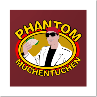 Phantom Muchentuchen Posters and Art